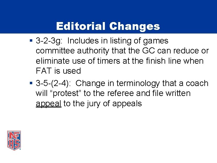 Editorial Changes § 3 -2 -3 g: Includes in listing of games committee authority