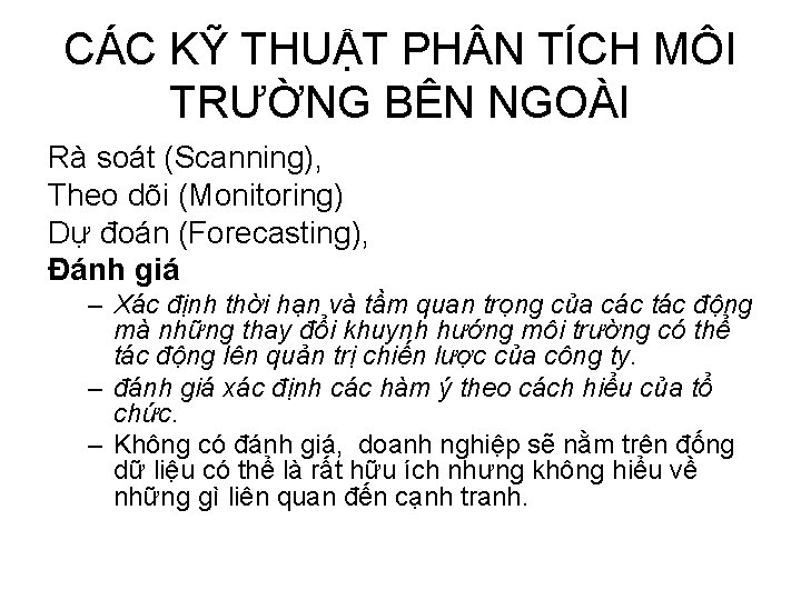 CÁC KỸ THUẬT PH N TÍCH MÔI TRƯỜNG BÊN NGOÀI Rà soát (Scanning), Theo