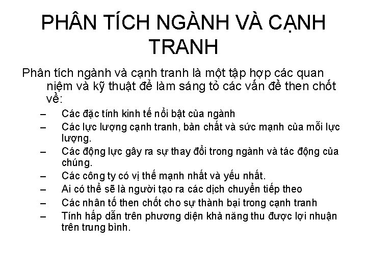 PH N TÍCH NGÀNH VÀ CẠNH TRANH Phân tích ngành và cạnh tranh là