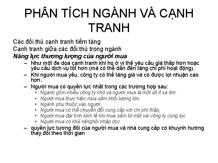 PH N TÍCH NGÀNH VÀ CẠNH TRANH Các đối thủ cạnh tranh tiềm tàng