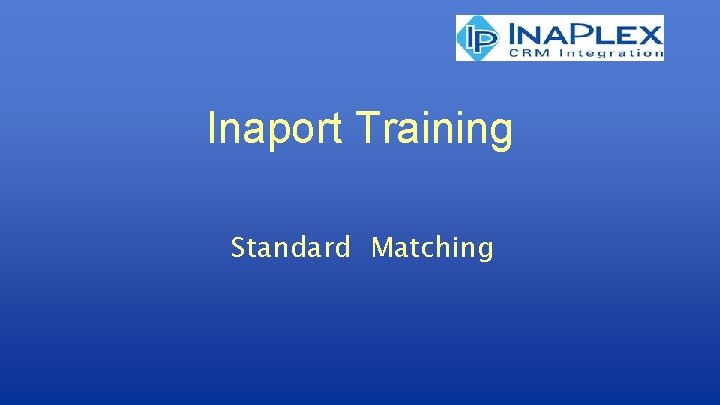 Inaport Training Standard Matching 