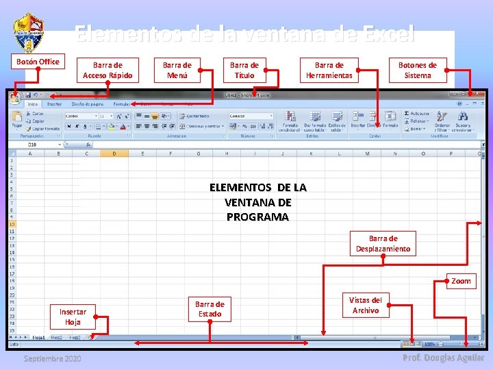 Elementos de la ventana de Excel Botón Office Barra de Acceso Rápido Barra de