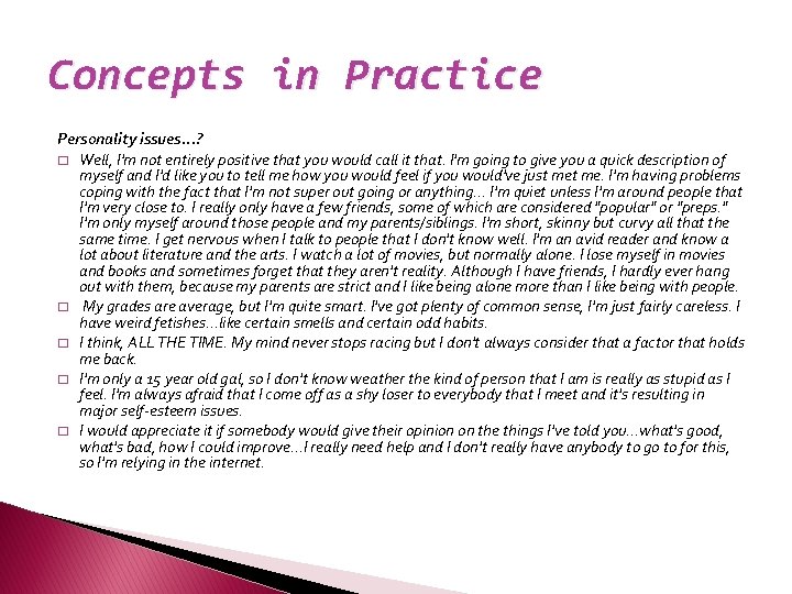 Concepts in Practice Personality issues. . . ? � Well, I'm not entirely positive