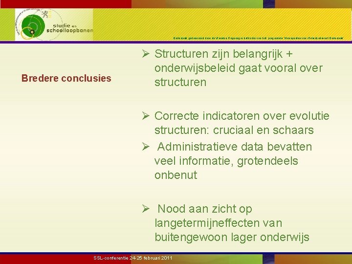 Onderzoek gefinancierd door de Vlaamse Regering in het kader van het programma ‘Steunpunten voor