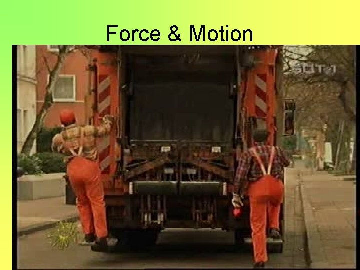 Force & Motion 