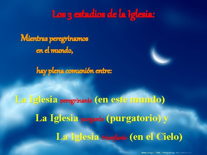 Los 3 estadios de la Iglesia: Mientras peregrinamos en el mundo, hay plena comunión