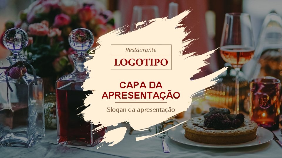 CAPA DA APRESENTAÇÃO Slogan da apresentação 2 