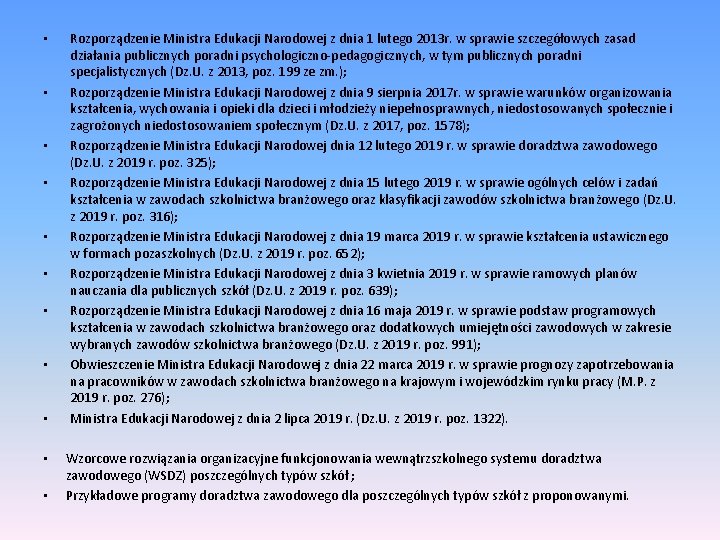  • • • Rozporządzenie Ministra Edukacji Narodowej z dnia 1 lutego 2013 r.