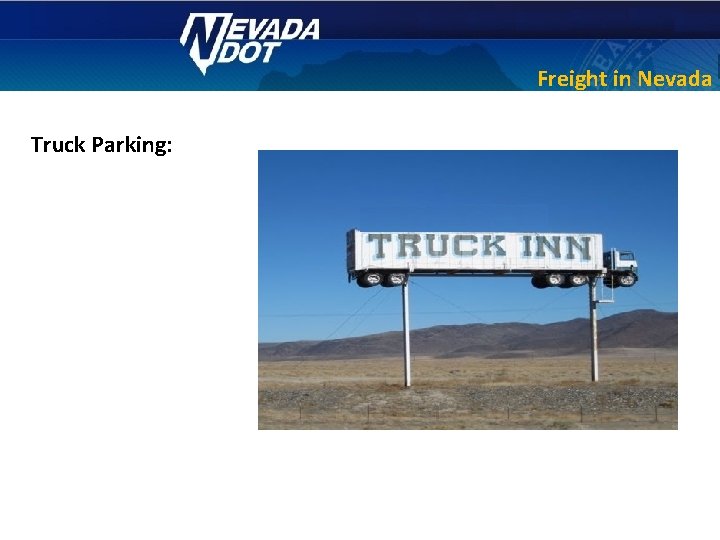 Freight in Nevada Truck Parking: 