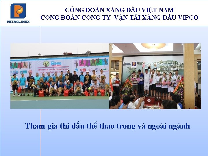 CÔNG ĐOÀN XĂNG DẦU VIỆT NAM CÔNG ĐOÀN CÔNG TY VẬN TẢI XĂNG DẦU