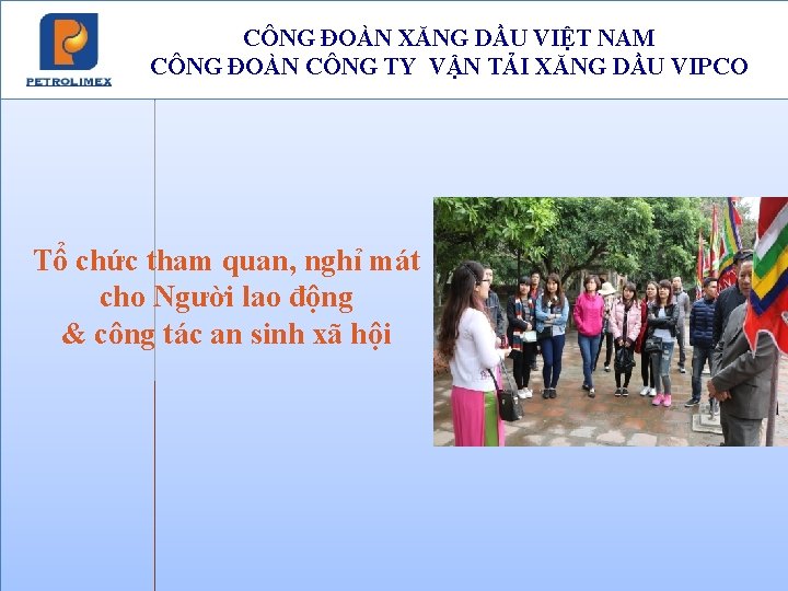 CÔNG ĐOÀN XĂNG DẦU VIỆT NAM CÔNG ĐOÀN CÔNG TY VẬN TẢI XĂNG DẦU