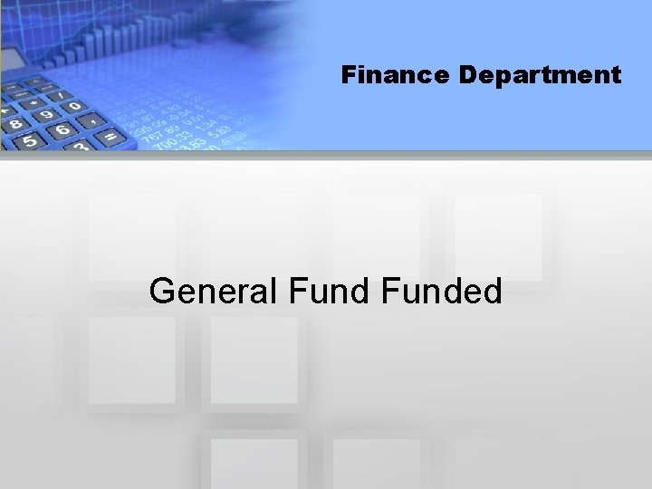 Finance Department General Funded 