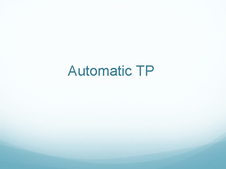 Automatic TP 