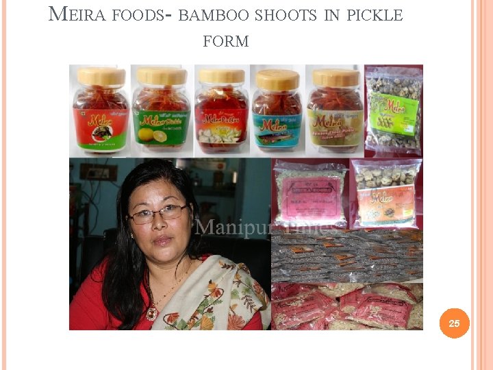 MEIRA FOODS- BAMBOO SHOOTS IN PICKLE FORM 25 