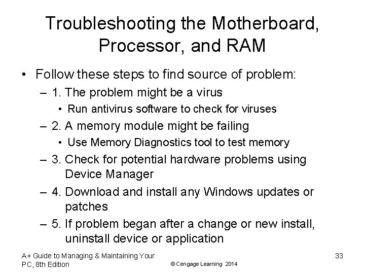 Troubleshooting the Motherboard, Processor, and RAM • Follow these steps to find source of