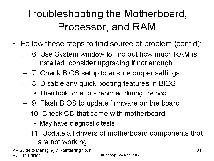 Troubleshooting the Motherboard, Processor, and RAM • Follow these steps to find source of