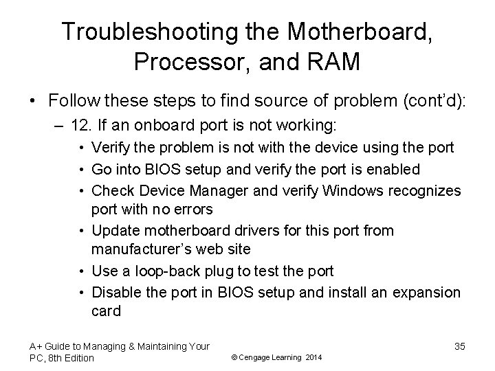 Troubleshooting the Motherboard, Processor, and RAM • Follow these steps to find source of