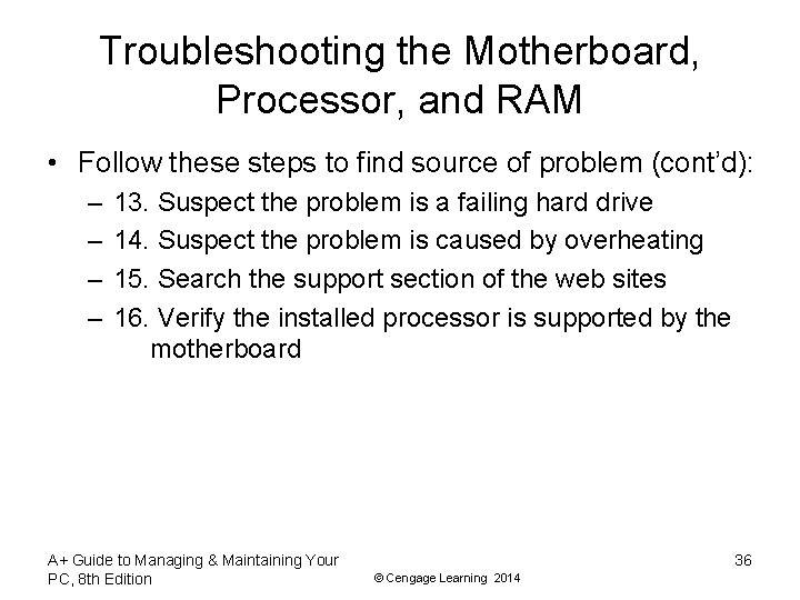 Troubleshooting the Motherboard, Processor, and RAM • Follow these steps to find source of