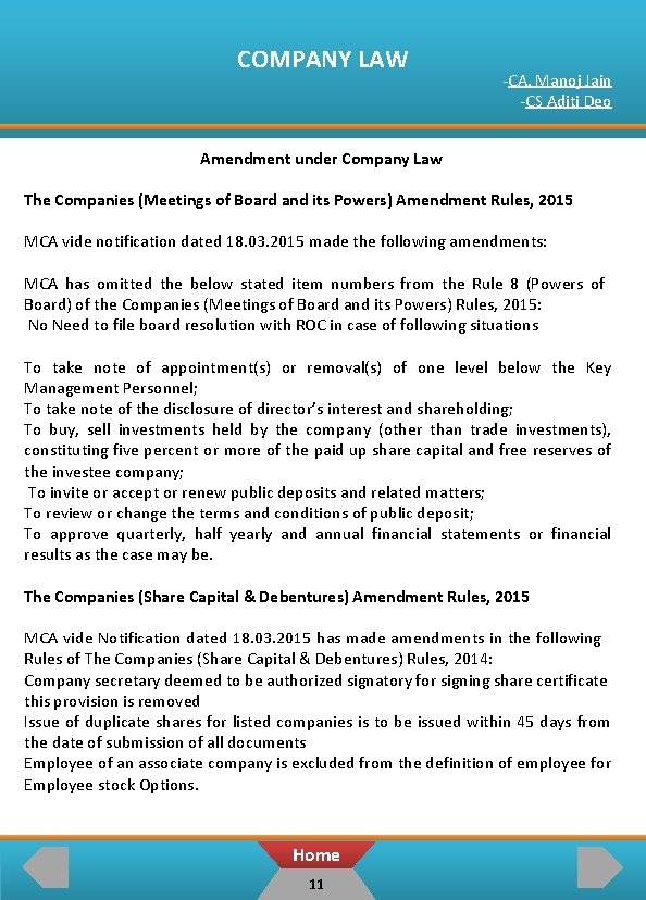 COMPANY LAW -CA. Manoj Jain -CS Aditi Deo Amendment under Company Law The Companies