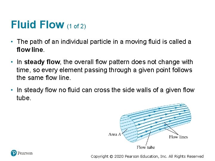 Fluid Flow (1 of 2) • The path of an individual particle in a