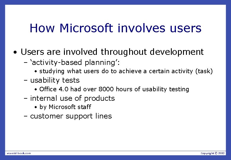 Chapter 9 UserCentered Approaches FJK 2005 Motivation understanding