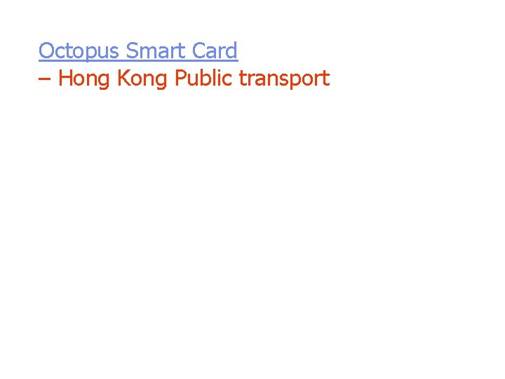 Octopus Smart Card – Hong Kong Public transport 