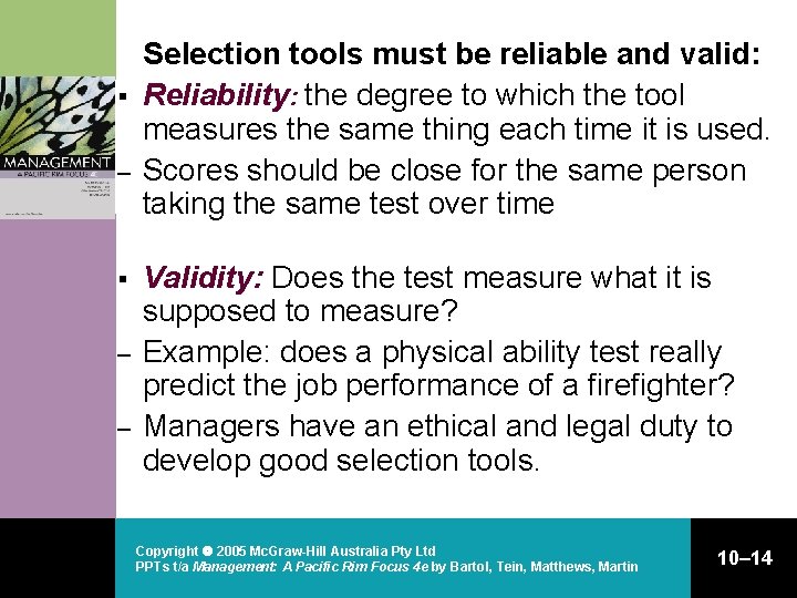 § – – Selection tools must be reliable and valid: Reliability: the degree to § – – Selection tools must be reliable and valid: Reliability: the degree to