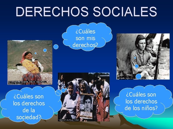 DERECHOS SOCIALES ¿Cuáles son mis derechos? ¿Cuáles son los derechos de la sociedad? ¿Cuáles