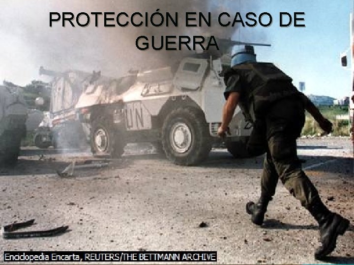 PROTECCIÓN EN CASO DE GUERRA 