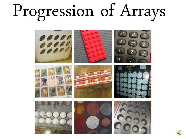 Progression of Arrays 