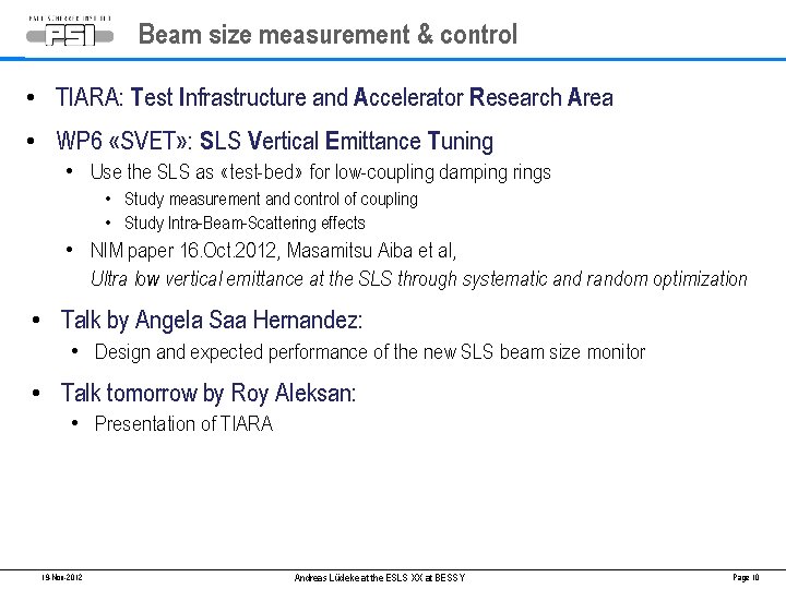 Beam size measurement & control • TIARA: Test Infrastructure and Accelerator Research Area •