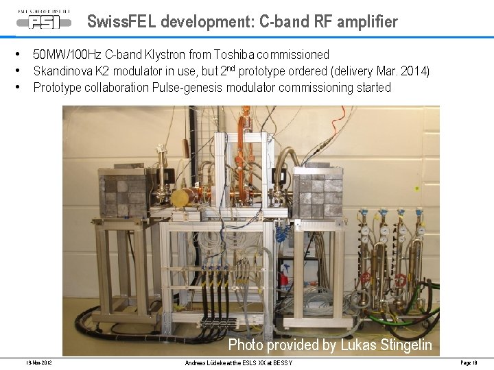 Swiss. FEL development: C-band RF amplifier • 50 MW/100 Hz C-band Klystron from Toshiba