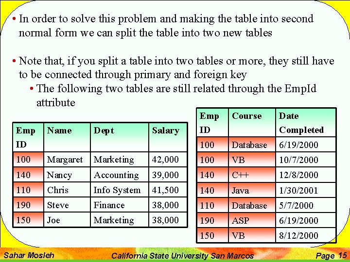  • In order to solve this problem and making the table into second