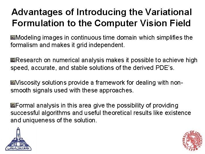 Advantages of Introducing the Variational Formulation to the Computer Vision Field Modeling images in