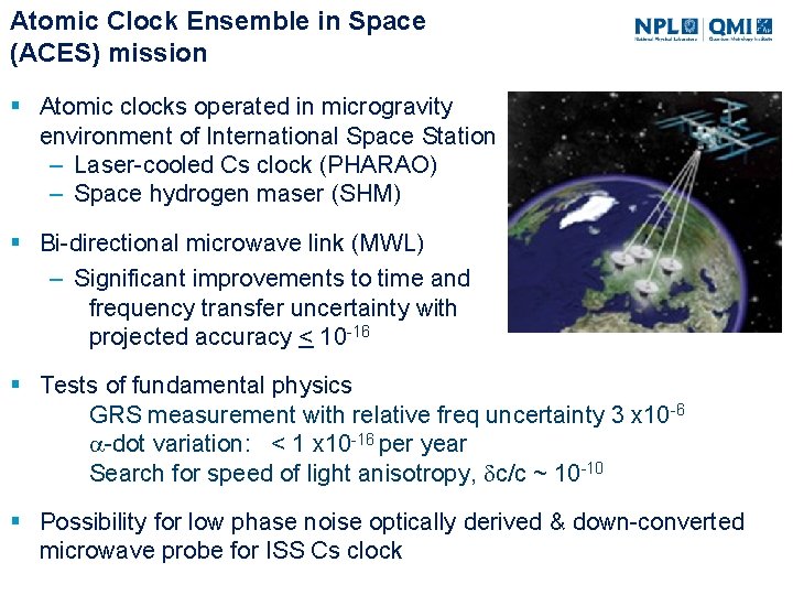 Atomic Clock Ensemble in Space (ACES) mission § Atomic clocks operated in microgravity environment