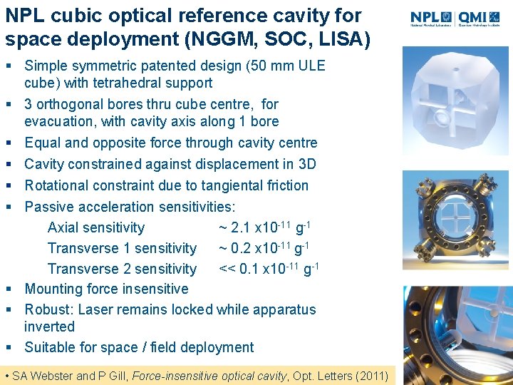 NPL cubic optical reference cavity for space deployment (NGGM, SOC, LISA) § Simple symmetric