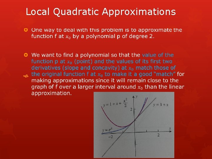 Local Quadratic Approximations 