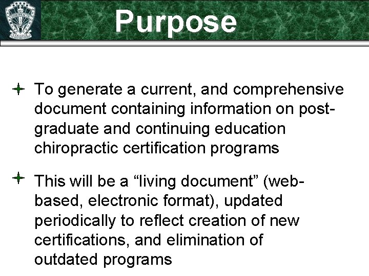 Purpose To generate a current, and comprehensive document containing information on postgraduate and continuing