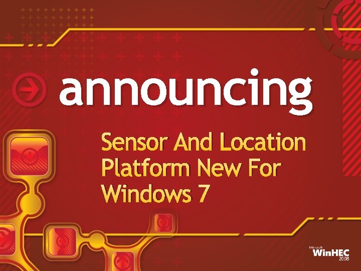 announcing Sensor And Location Platform New For Windows 7 