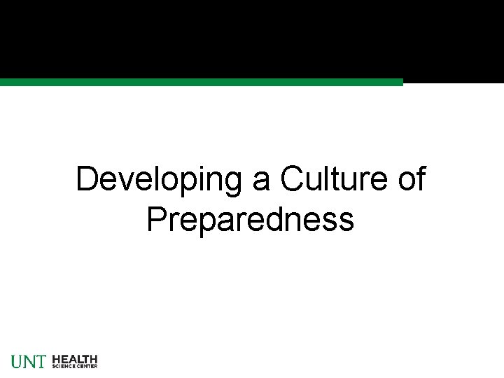 Developing a Culture of Preparedness 
