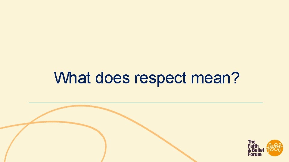 What does respect mean? 