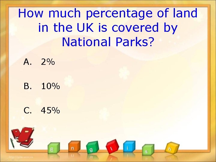 How much percentage of land in the UK is covered by National Parks? A.