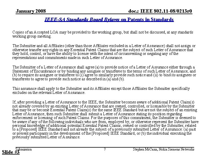 January 2008 doc. : IEEE 802. 11 -08/0213 r 0 IEEE-SA Standards Board Bylaws