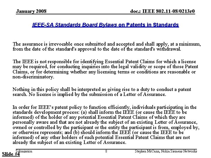 January 2008 doc. : IEEE 802. 11 -08/0213 r 0 IEEE-SA Standards Board Bylaws