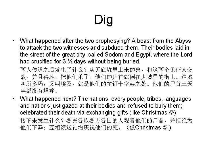 Dig • What happened after the two prophesying? A beast from the Abyss to