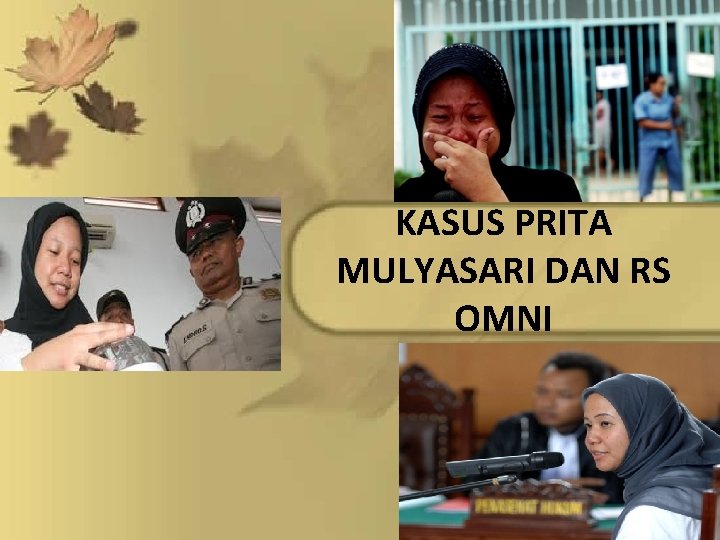 KASUS PRITA MULYASARI DAN RS OMNI 