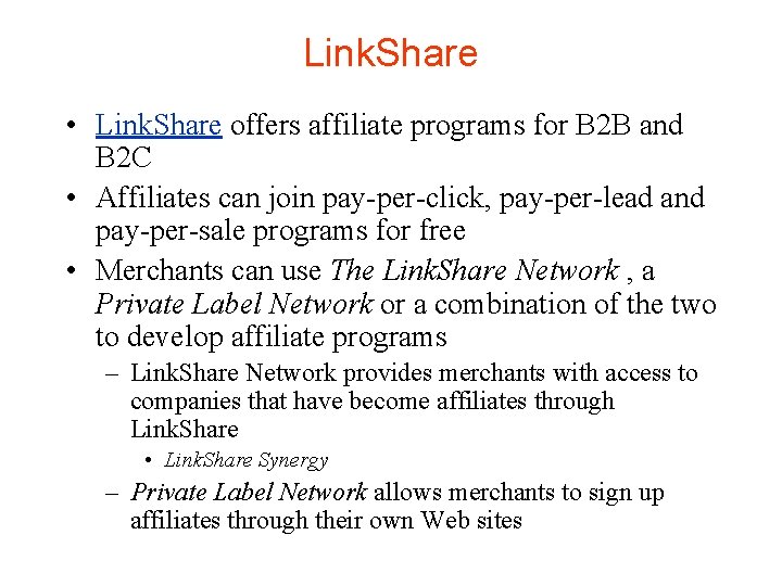 Link. Share • Link. Share offers affiliate programs for B 2 B and B