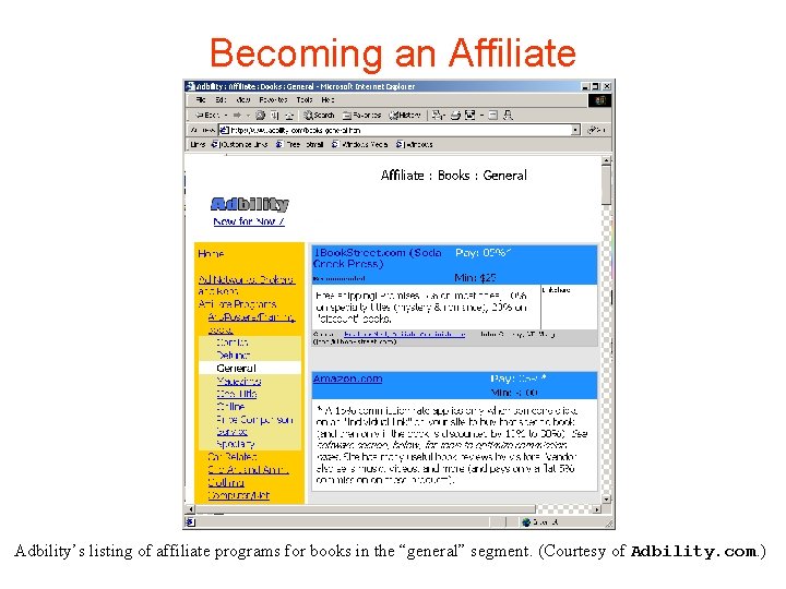 Becoming an Affiliate Adbility’s listing of affiliate programs for books in the “general” segment.