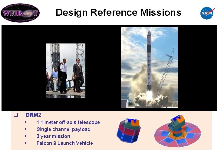 Design Reference Missions q IDRM § § q 1. 3 meter off-axis telescope 3
