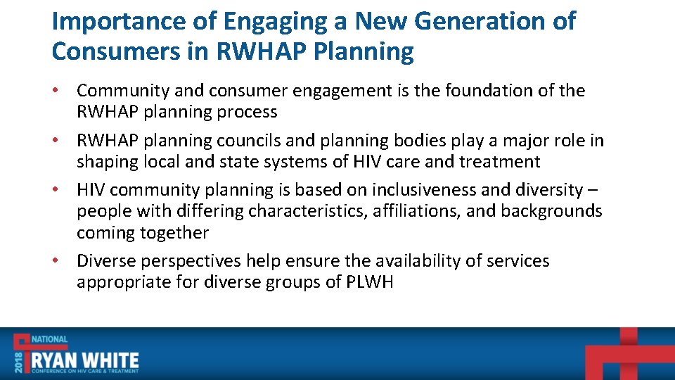 Importance of Engaging a New Generation of Consumers in RWHAP Planning • Community and